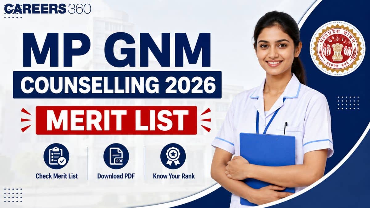 MP GNM Counselling 2026 Merit List OUT Today: Direct PDF Download Link
